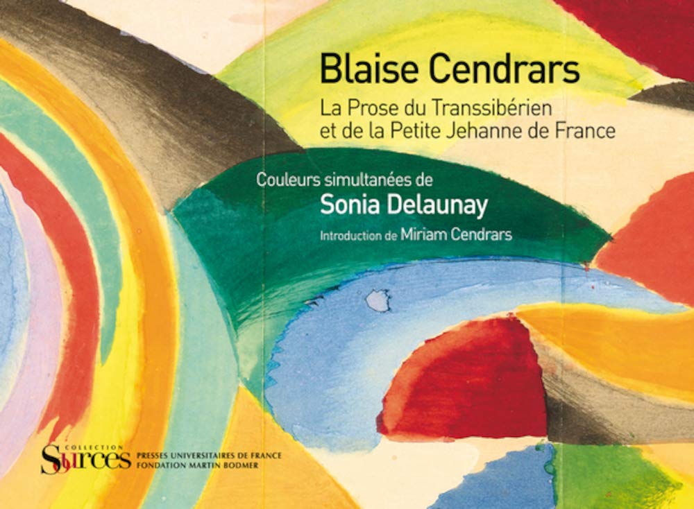 LA PROSE DU TRANSSIBERIEN ET DE LA PETITE JEHANNE DE FRANCE.: INTRODUCTION DE MIRIAM CENDRARS Film, Art & Culture