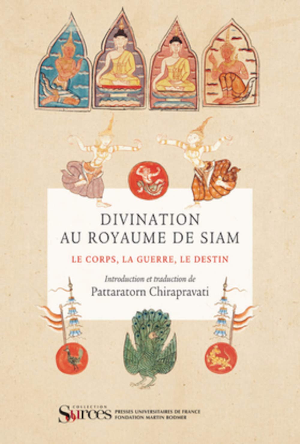 Divination au Royaume de Siam: Le corps, la guerre, le destin. Manuscrit siamois du XIXe siècle book
