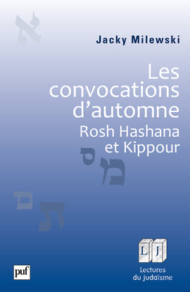 Les convocations d'automne : Rosh Hashana et Kippour book