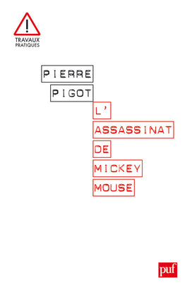 L'assassinat de Mickey Mouse : trois essais en disneylogie Philosophy