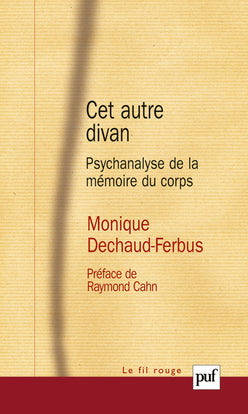 Cet autre divan : psychanalyse de la mémoire du corps Psychology