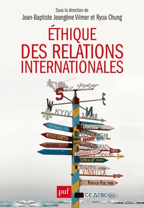 Ethique des relations internationales : problématiques contemporaines book