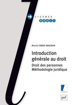 Introduction générale au droit : droit des personnes, méthodologie juridique Law