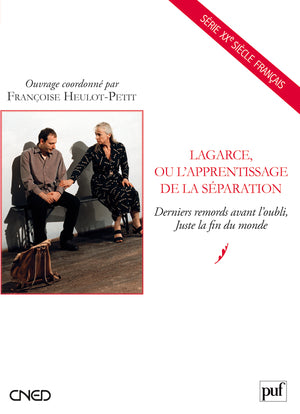 Lagarce, ou L'apprentissage de la séparation : Derniers remords avant l'oubli, Juste la fin du monde Business, Finance & Career