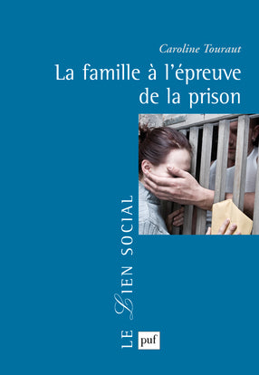 La famille à l'épreuve de la prison book
