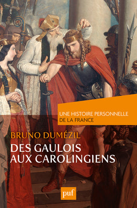 Des Gaulois aux Carolingiens : du Ier au IXe siècle Politics & History