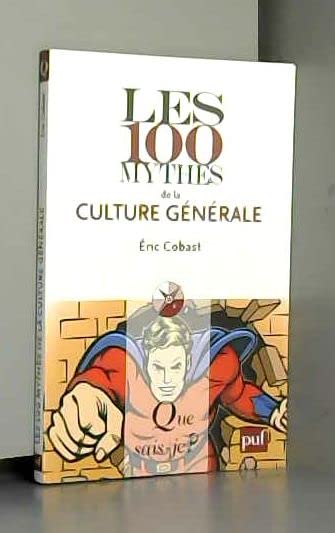 Prime les 100 mythes de la culture generale 08/2011 Books