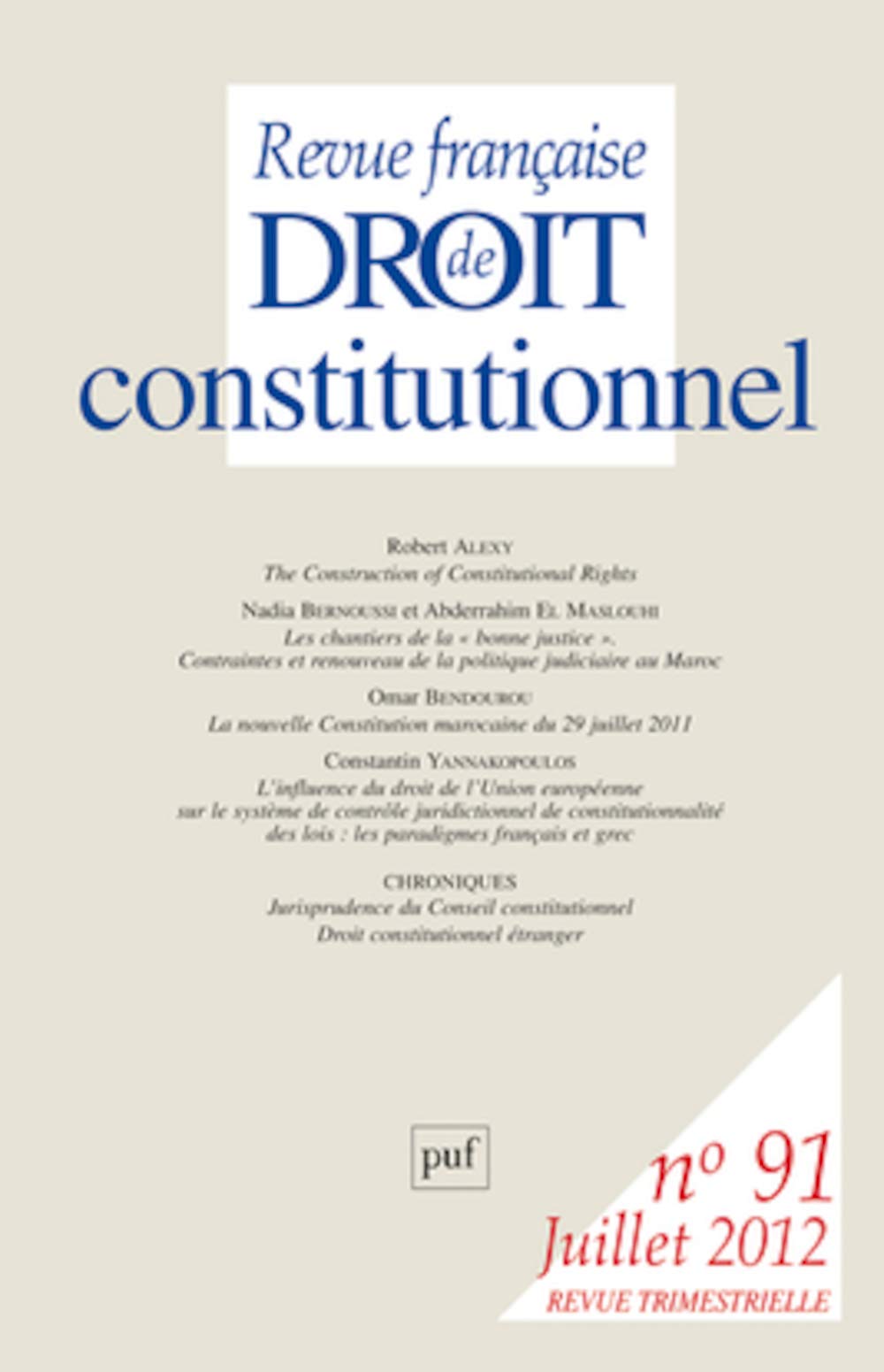 Revue française de Droit constitutionnel, N° 91, Juillet 2012 : Law