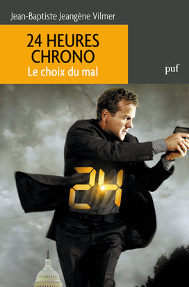 24 heures chrono : le choix du mal Media & Communication