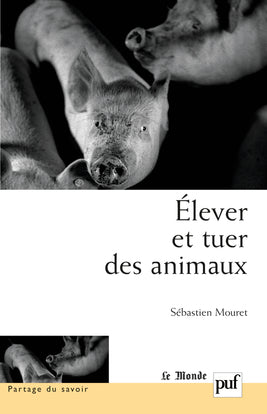 Elever et tuer des animaux Philosophy