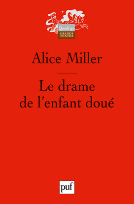 Le drame de l'enfant doué : à la recherche du vrai soi book
