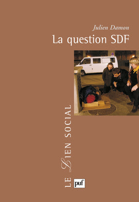 La question SDF : critique d'une action publique Books