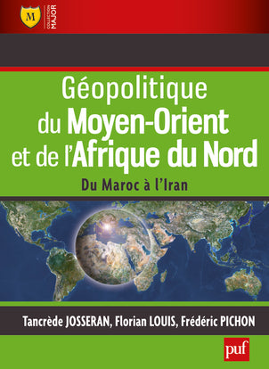 Géopolitique du Moyen-Orient et de l'Afrique du Nord : du Maroc à l'Iran Business, Finance & Career