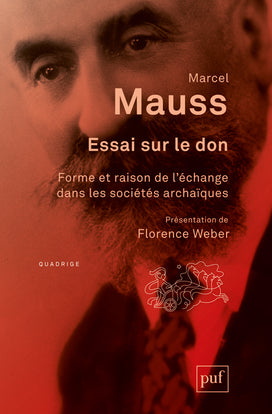 Essai sur le don : forme et raison de l'échange dans les sociétés archaïques Social Sciences