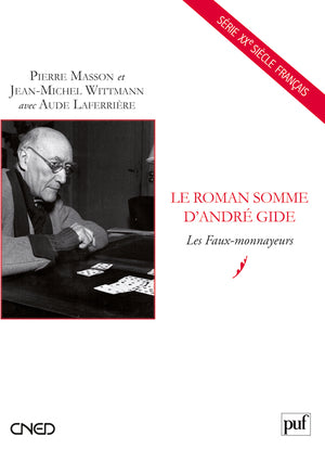 Le roman somme d'André Gide : Les faux-monnayeurs Business, Finance & Career