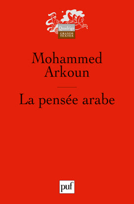 La pensée arabe Philosophy