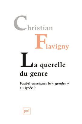 La querelle du genre : faut-il enseigner le gender au lycée ? Books