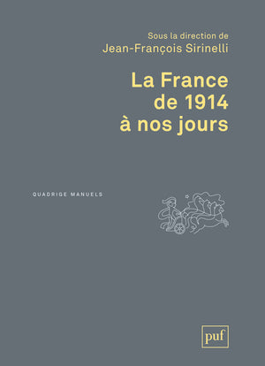 La France de 1914 à nos jours Politics & History