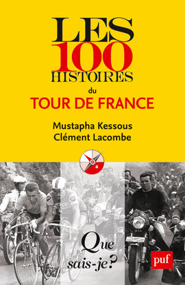 Les 100 histoires du Tour de France book