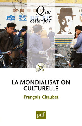 La mondialisation culturelle Politics & History