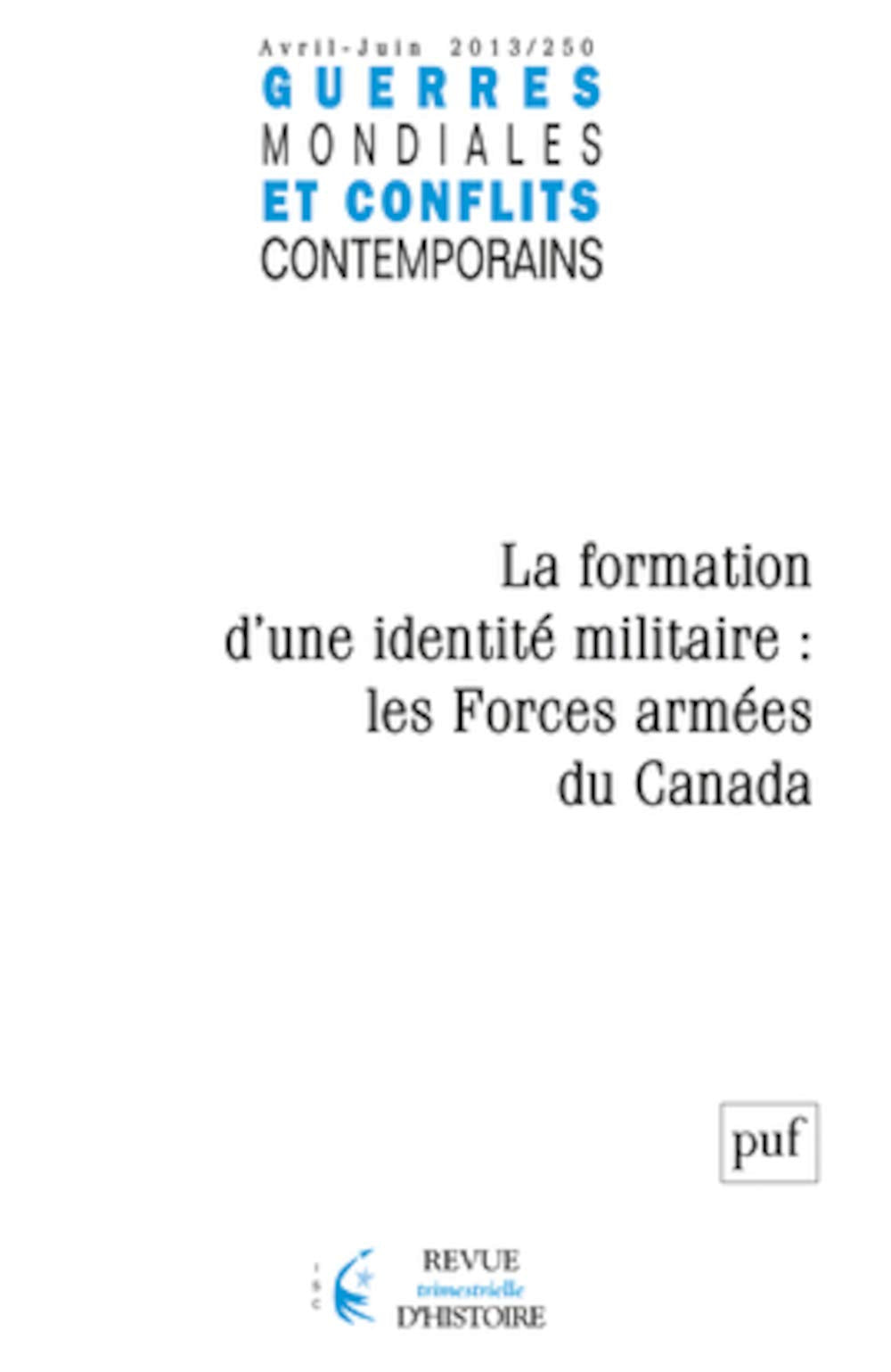 GMCC 2013, n° 250: La formation d'une identité militaire : les Forces armées du Canada book