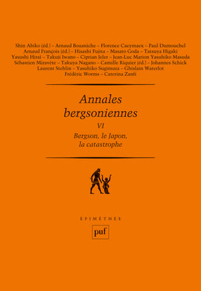 Annales bergsoniennes. Vol. 6. Bergson, le Japon, la catastrophe book