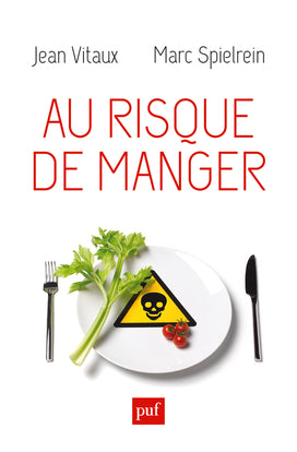 Au risque de manger : histoire et actualité des risques alimentaires Books