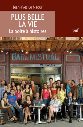 Plus belle la vie : la boîte à histoires Media & Communication