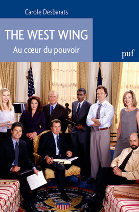 The West Wing : au coeur du pouvoir book