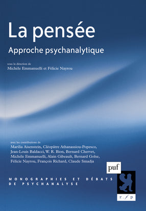 La pensée : approche psychanalytique book