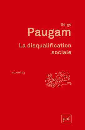 La disqualification sociale : essai sur la nouvelle pauvreté Books