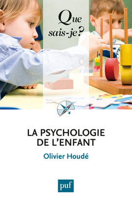 La psychologie de l'enfant Psychology