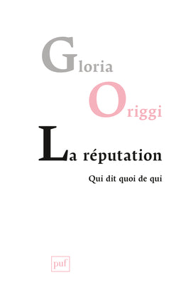 La réputation : qui dit quoi de qui book
