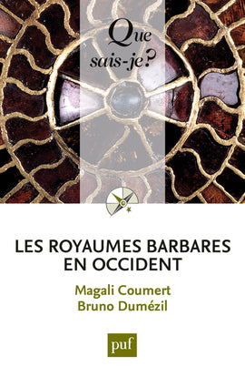 Les royaumes barbares en Occident Politics & History