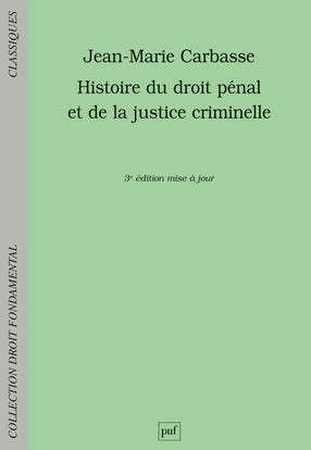 Histoire du droit pénal et de la justice criminelle book