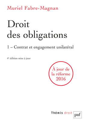 Droit des obligations. Vol. 1. Contrat et engagement unilatéral : à jour de la réforme 2016 Law