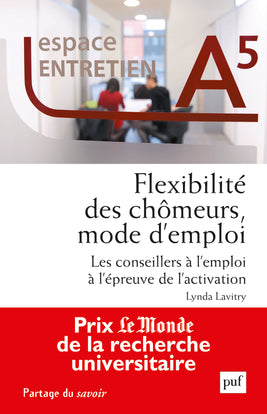 Flexibilité des chômeurs, mode d'emploi : les conseillers à l'emploi à l'épreuve de l'activation book