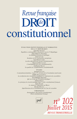 Revue française de droit constitutionnel, n° 102. Evolution institutionnelle et normative de la Ve République book
