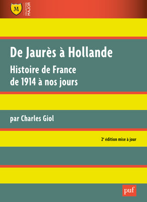 De Jaurès à Hollande : histoire de France de 1914 à nos jours Business, Finance & Career