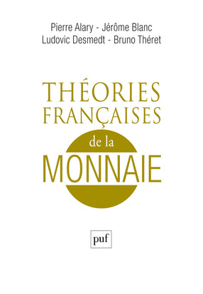 Théories françaises de la monnaie book