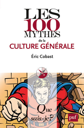 Les 100 mythes de la culture générale book