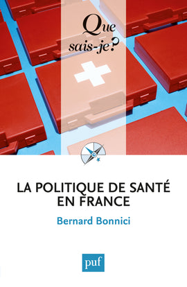 La politique de santé en France Medicine