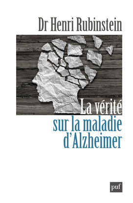 La vérité sur la maladie d'Alzheimer book