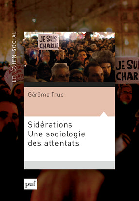 Sidérations : une sociologie des attentats Books