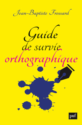 Guide de survie orthographique book