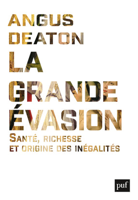 La grande évasion : santé, richesse et origine des inégalités Business, Finance & Career