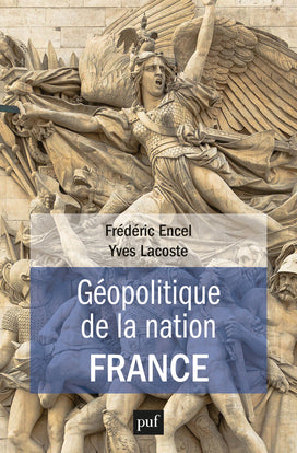 Géopolitique de la nation France Politics & History