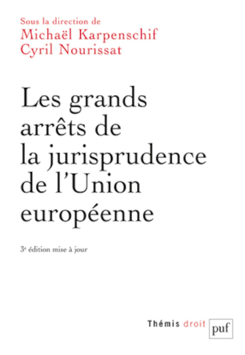 Les grands arrêts de la jurisprudence de l'Union européenne book