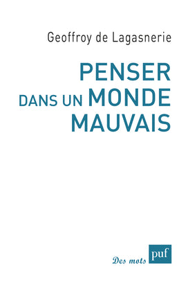 Penser dans un monde mauvais Books