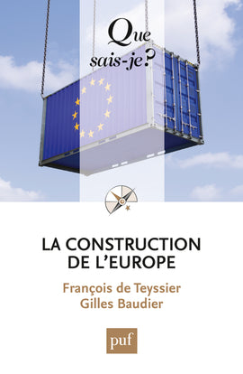 La construction de l'Europe : culture, espace, puissance book